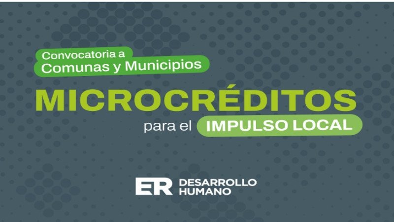 Se abre la convocatoria para que municipios y comunas accedan al programa de Microcréditos para el Impulso Local